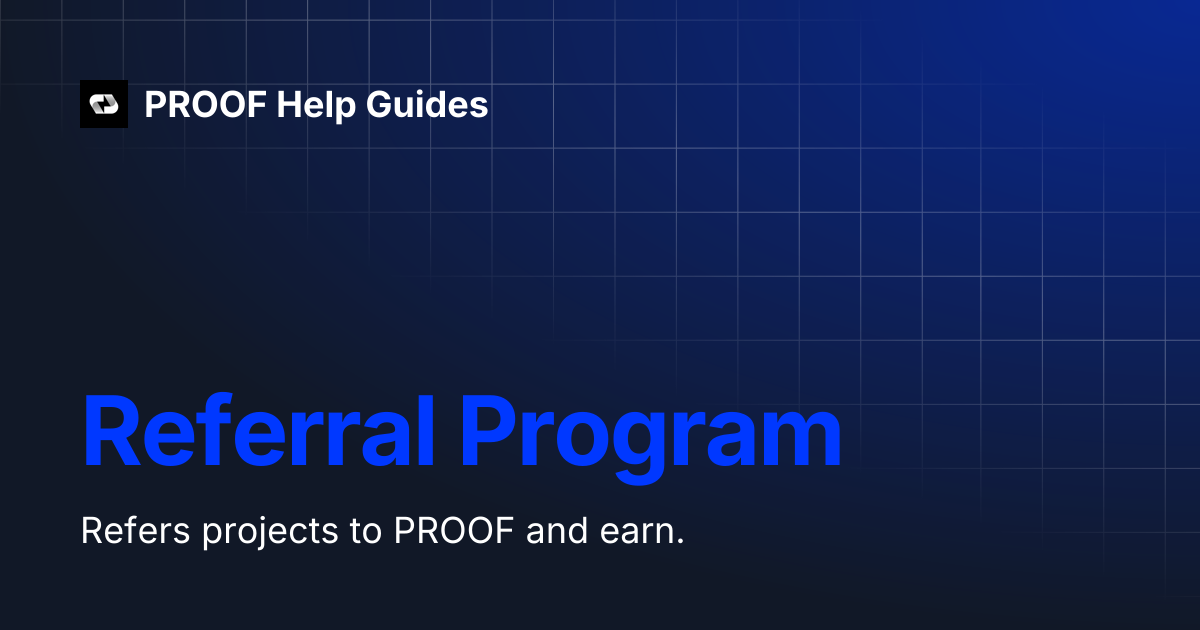 Referral Program | PROOF Help Guides